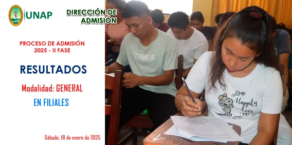 Proceso de Admisión 2025: Resultados del Examen de Admisión - II Fase: modalidad general - Iquitos