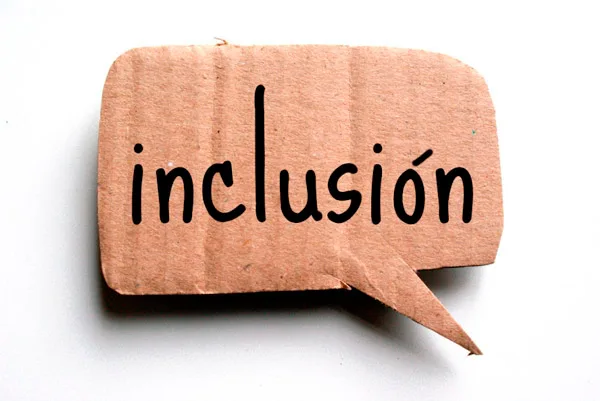 Inclusión... ¿Solo una palabra?