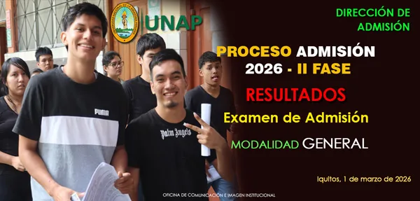 Proceso de Admisión 2026: resultados del Examen de Admisión - II Fase, Modalidad General